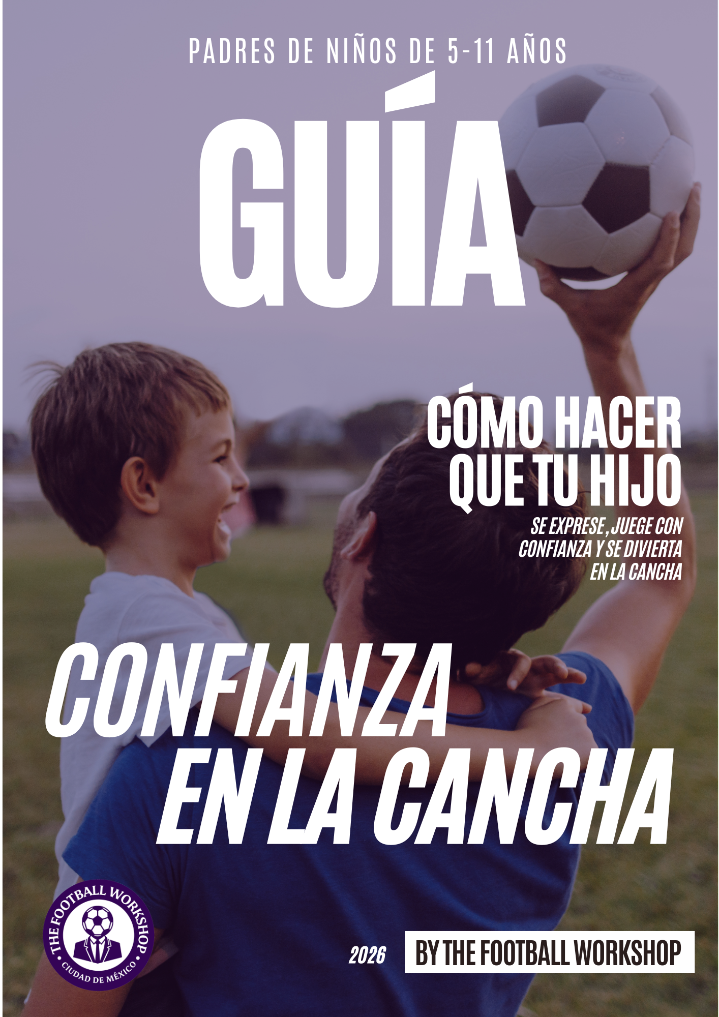 Guía de Confianza en la Cancha – Para Padres de Niños de 5 a 11 años